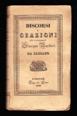 Discorsi e Orazioni del Professore Giuseppe Barbieri da Bassano