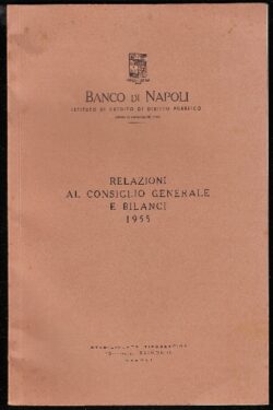 Relazioni al Consiglio Generale e Bilanci 1955