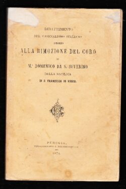 Rimozione del Coro di M. Domenico Da S. Severino dalla Basilica di S. Francesco in Assisi
