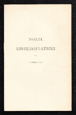 Giovan Battista Strozzi il Cieco Madrigali. Per Nozze Lucchesini - Luschi
