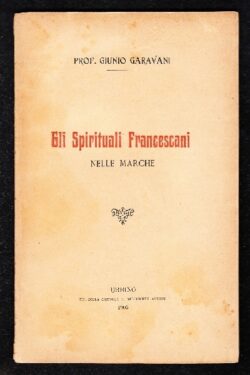 Gli Spirituali Francescani nelle Marche