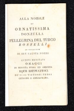 Per le Nozze di Pellegrina Del Turco Rosselli