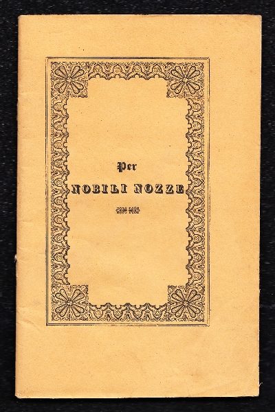 Imoinda e Manfredo, per nozze Bargagli Petrucci - Matteoni