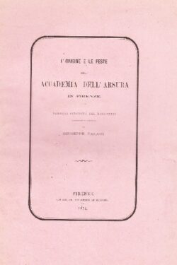 L'origine e le feste dell'Accademia dell'Arsura in Firenze