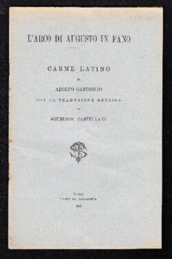 L'Arco di Augusto in Fano, carme latino di Adolfo Gandiglio