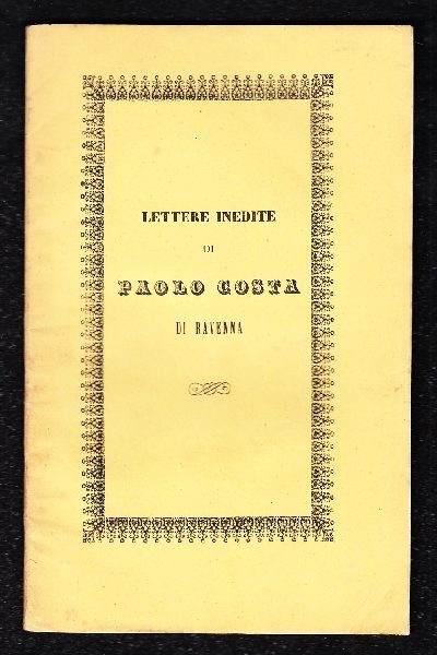 Paolo Costa di Ravenna Lettere inedite