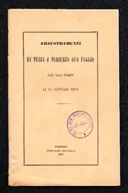 Ammaestramenti di Tubia a Tubiuzzo suo figlio dati alle stampe li 11 gennajo 1868