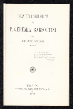 Sulla vita e sugli scritti del P. Geremia Barsottini