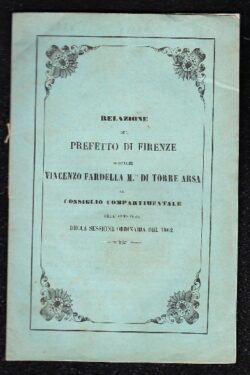 Relazione del Prefetto di Firenze al Consiglio Compartimentale