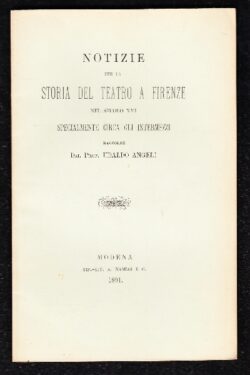 Notizie per la Storia del Teatro a Firenze nel Secolo XVI