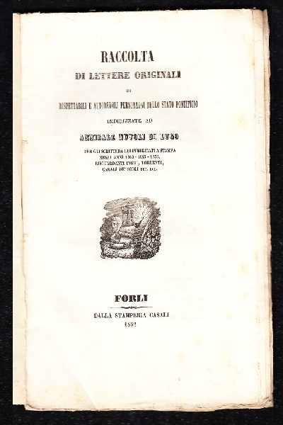 Raccolta di Lettere Originali di rispettabili e autorevoli personaggi dello Stato Pontificio ad Annibale Nuvoli