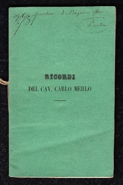 Ricordi del Cav. Carlo Merlo Capitano della Reale Marina