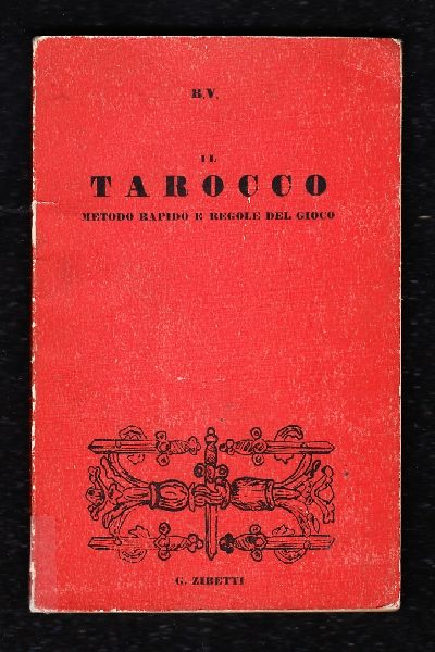 Il Tarocco metodo rapido e regole del gioco