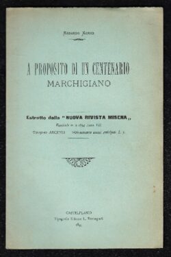A proposito di un Centenario Marchigiano