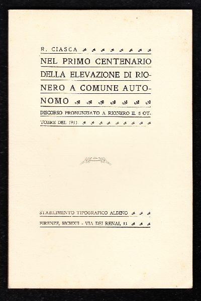 Nel primo centenario della elevazione di Rionero a Comune Autonomo