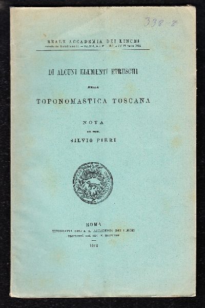 Di alcuni elementi Etruschi nella Toponomastica Toscana