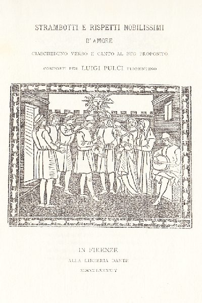 Strambotti di Luigi Pulci Fiorentino. Serie Seconda