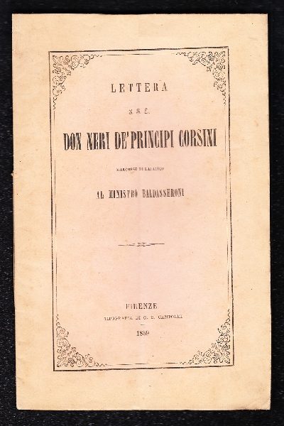 Lettera di S. E. Don Neri De' Principi Corsini Marchese di Lajatico al Ministro Baldasseroni