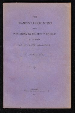 Per Francesco Fiorentino nella Inaugurazione del Monumento in Catanzaro