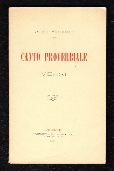 Canto Proverbiale VERSI di Silvio Picchianti