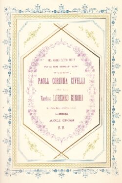 Virtuosismi Tipografici a cura degli Operai della Tipografia Civelli, per nozze Ginori - Civelli