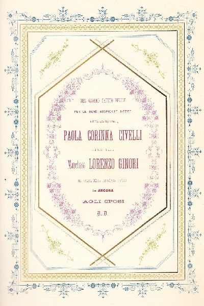 Virtuosismi Tipografici a cura degli Operai della Tipografia Civelli, per nozze Ginori - Civelli