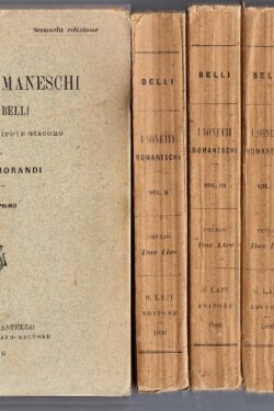 I sonetti romaneschi di G. G. Belli pubblicati dal nipote Giacomo a cura di Luigi Morandi