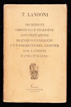 Iscrizioni originali e tradotte con prefazione di Enrico Panzacchi e un Poemetto del Gessner dal Landoni fatto italiano