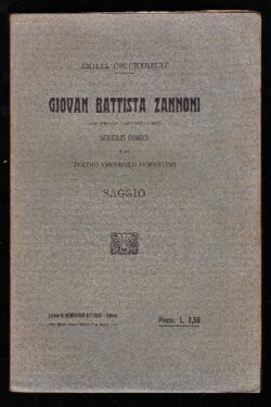 Giovanni Battista Zannoni con riguardo ai suoi Scherzi Comici e al Teatro vernacolo Fiorentino