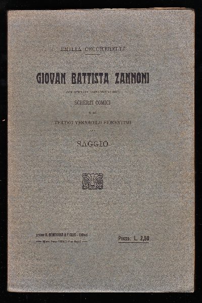 Giovanni Battista Zannoni con riguardo ai suoi Scherzi Comici e al Teatro vernacolo Fiorentino