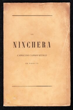 La Nìnchera capriccio carnevalesco del Secolo XVI