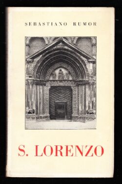 Il tempio di San Lorenzo in Vicenza