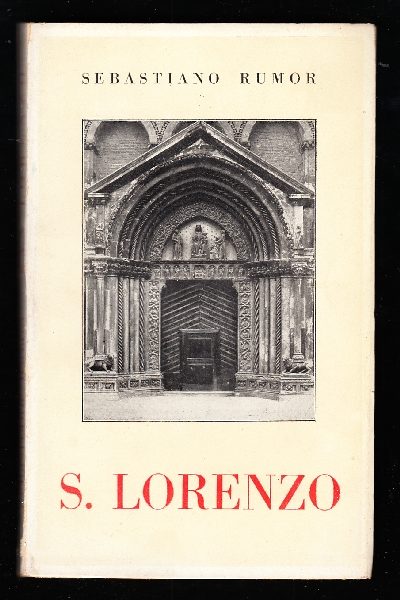 Il tempio di San Lorenzo in Vicenza