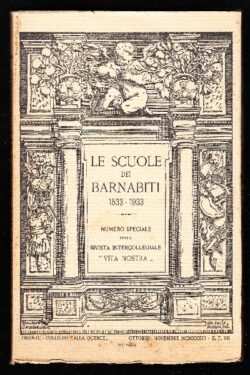 Le scuole dei Barnabiti 1533-1933