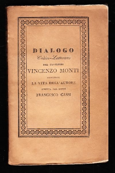 Dialogo Critico-Letterario del Cavaliere Vincenzo Monti