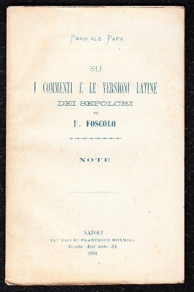 Su i commenti e le versioni latine dei Sepolcri di U. Foscolo