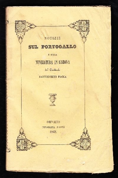 Notizie sul Portogallo e sulla Nunziatura in Lisbona
