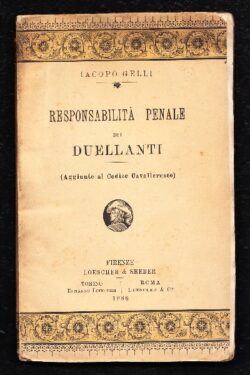 Responsabilità Penale dei Duellanti (Aggiunte al Codice Cavalleresco)