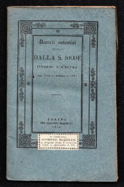 Decreti autentici emanati dalla Santa Sede intorno all'USURA dal 1822 al febbraio 1833