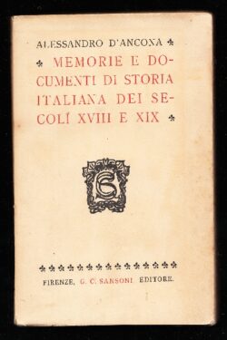 Memorie e documenti di storia italiana dei secoli XVIII e XIX