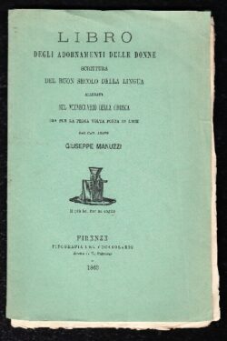 Libro degli adornamenti delle donne. Scrittura del buon secolo della lingua