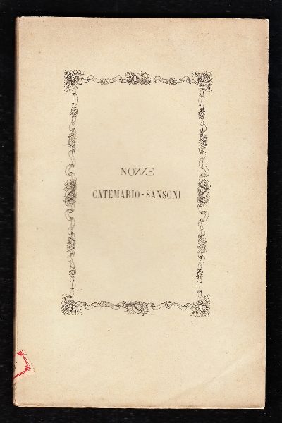 Strenne nuziali del Secolo XIV, per nozze Catemario - Sansoni