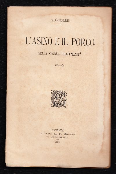 L'Asino e il porco nella storia dell'umanità.