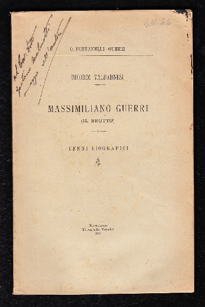 Ricordi Valdarnesi. Massimiliano Guerri (Il Brutto)