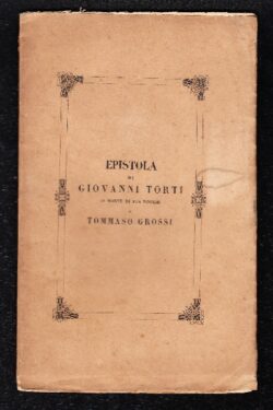 Epistola di Giovanni Torti in morte di sua moglie a Tommaso Grossi