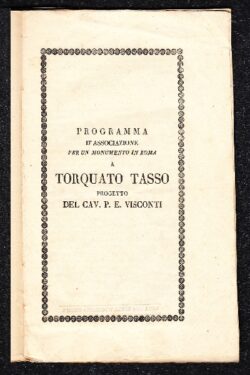 Programma d'Associazione per un Monumento in Roma a Torquato Tasso progetto del Cav. P. E. Visconti