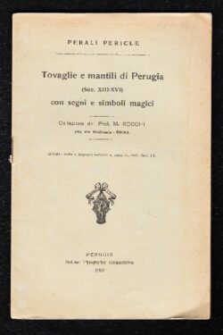Tovaglie e mantili di Perugia (Sec. XIII-XVI) con segni e simboli magici