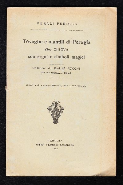 Tovaglie e mantili di Perugia (Sec. XIII-XVI) con segni e simboli magici