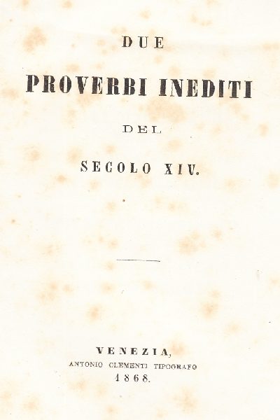 Due proverbi inediti del Secolo XIV