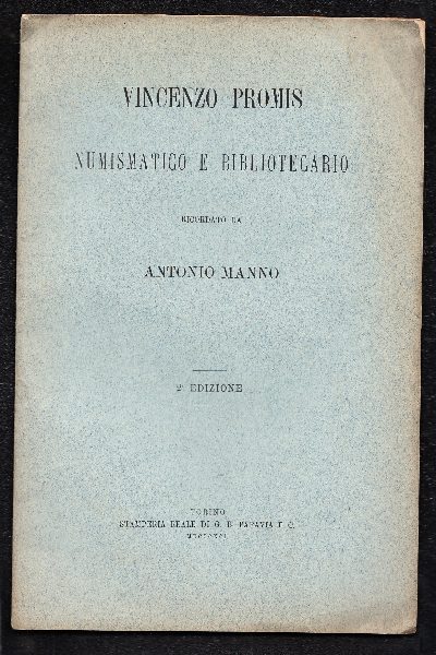 Vincenzo Promis numismatico e bibliotecario ricordato da Antonio Manno